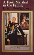 A Field-Marshal in the Family by MONTGOMERY, Brian